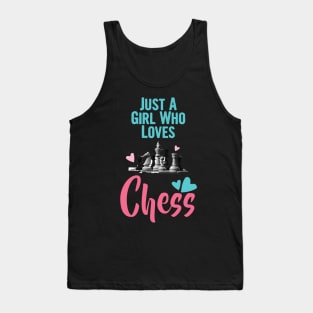 Just a girl who loves chess, chess lover Tank Top